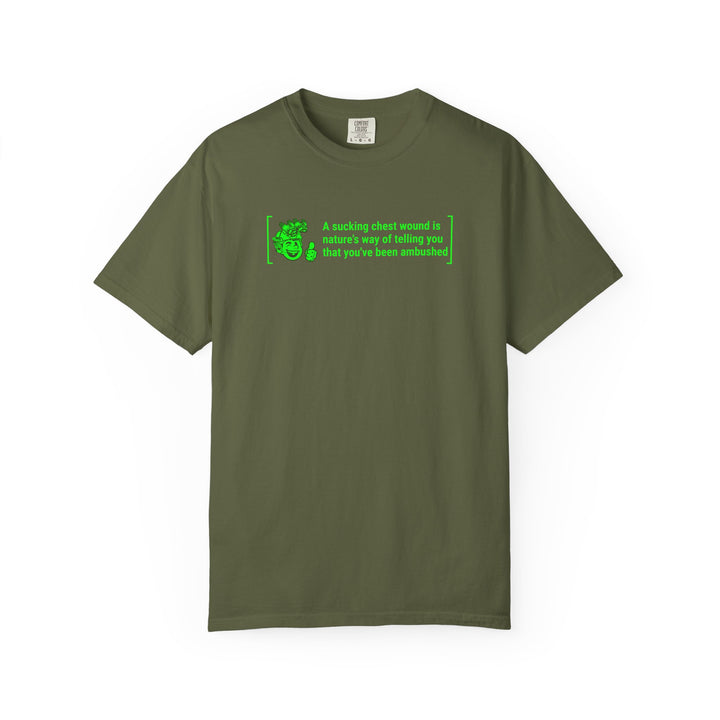 Sucking Chest Wound T-shirt