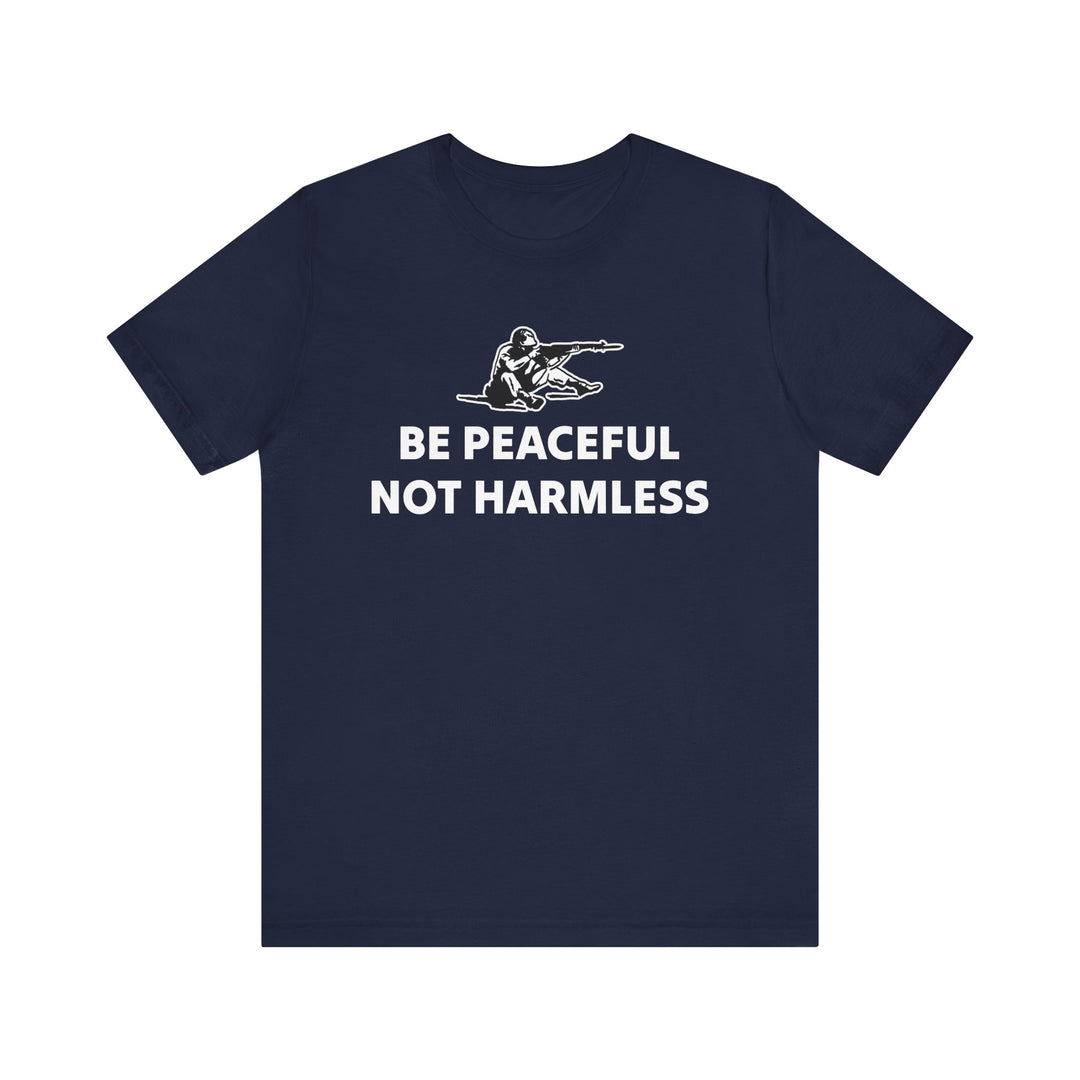 Peaceful Not Harmless Tee