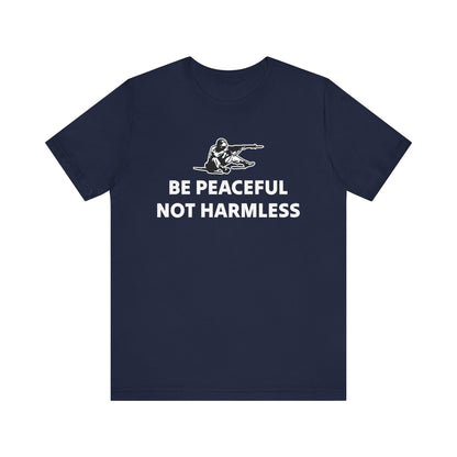 Peaceful Not Harmless Tee