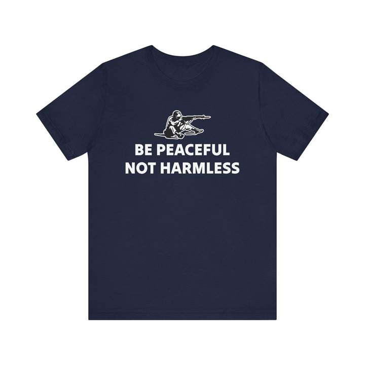 Peaceful Not Harmless Tee