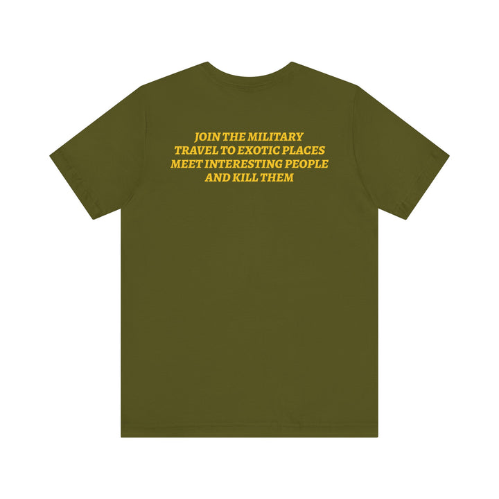 Join The Military Tee