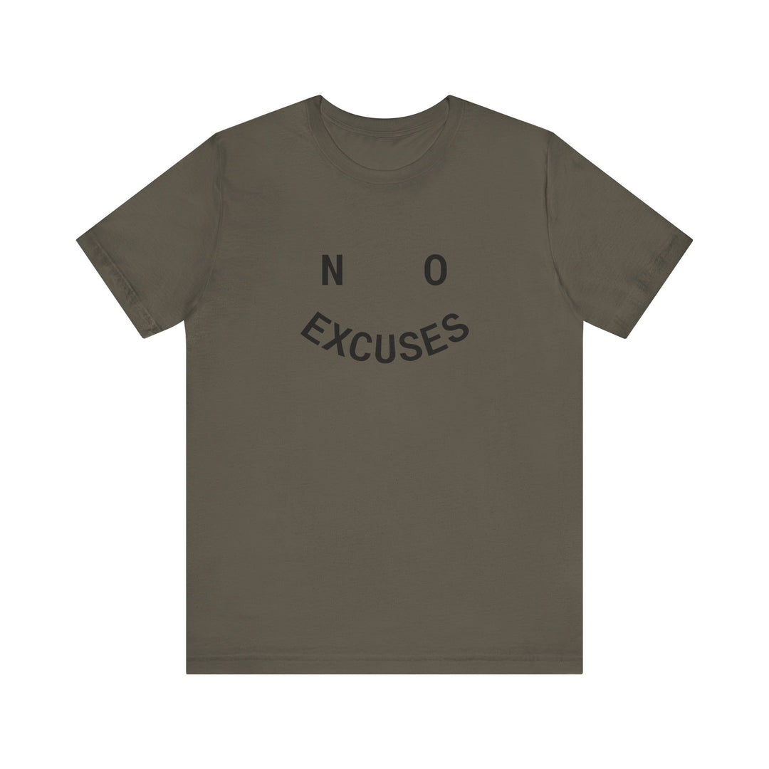 NO EXCUSES Tee