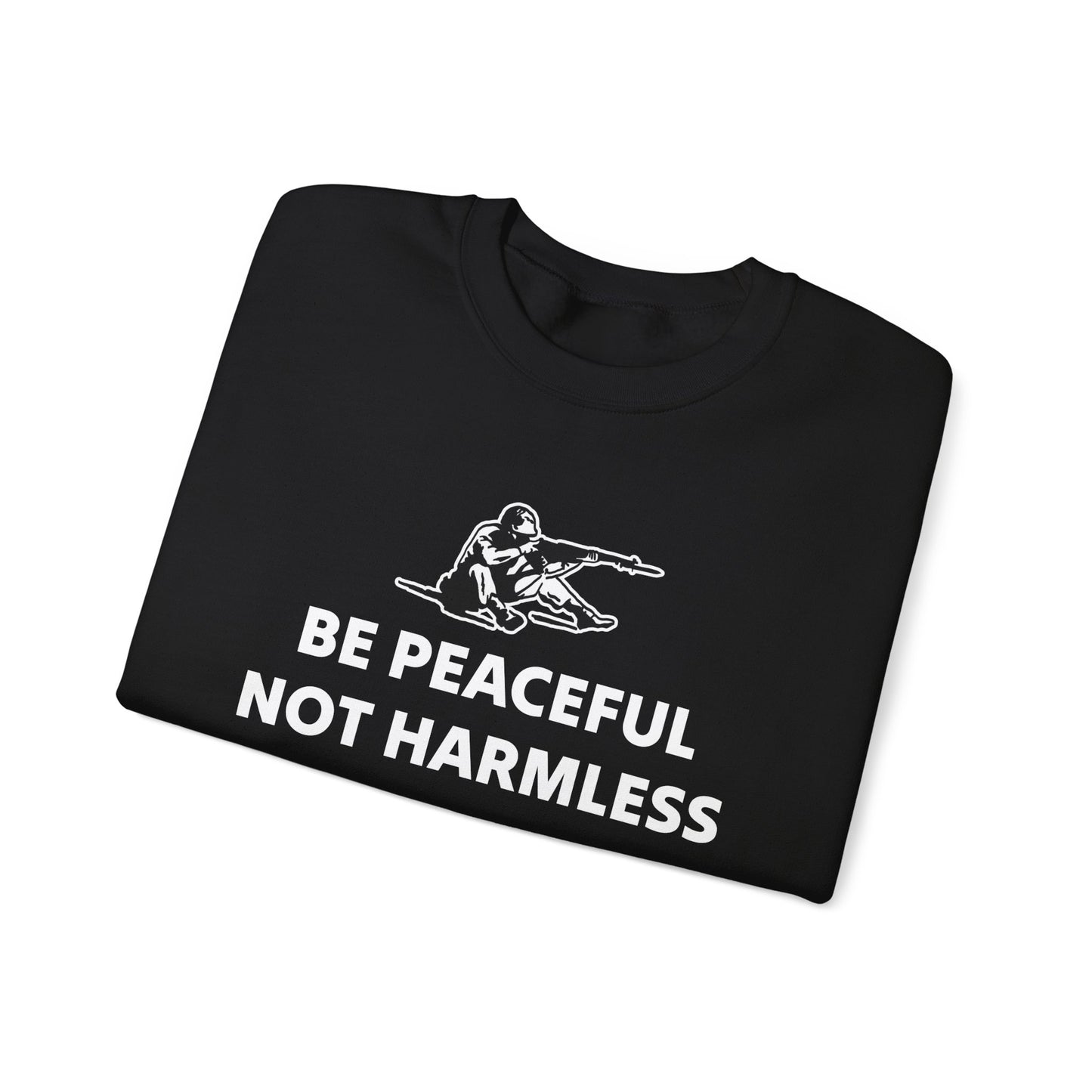 Peaceful Not Harmless Sweatshirt