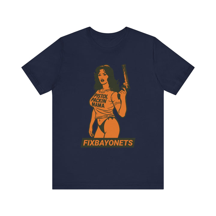 PISTOL PACKIN MAMA TEE