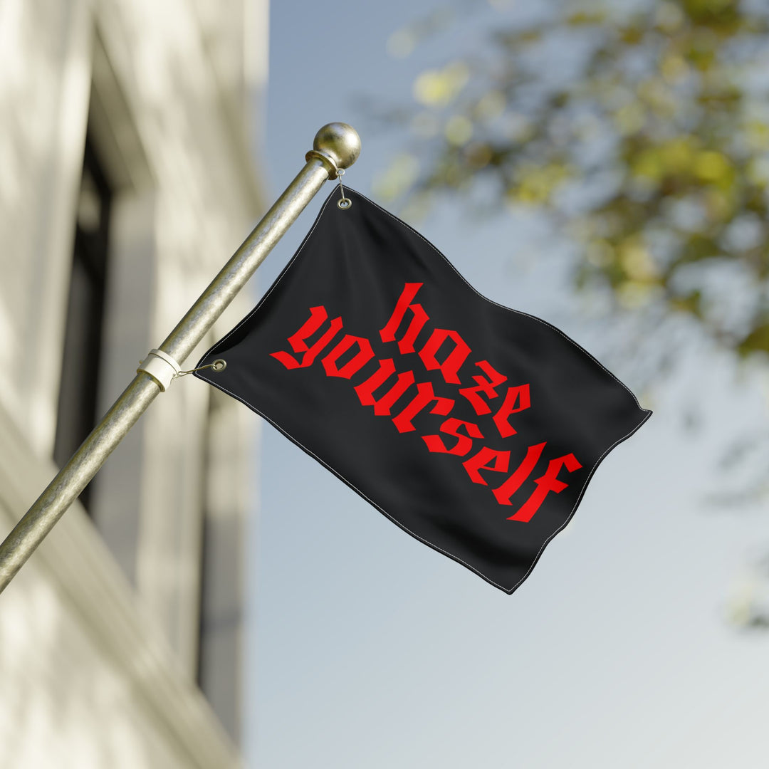 HAZE YOURSELF Flag