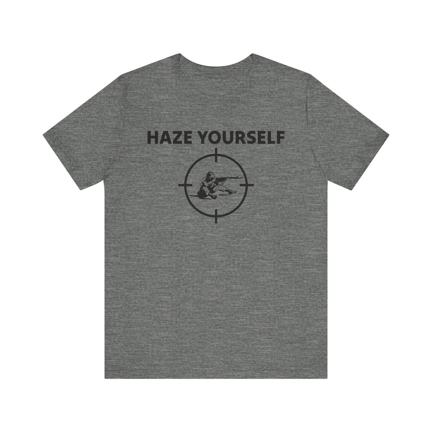 Haze Yourself Tee