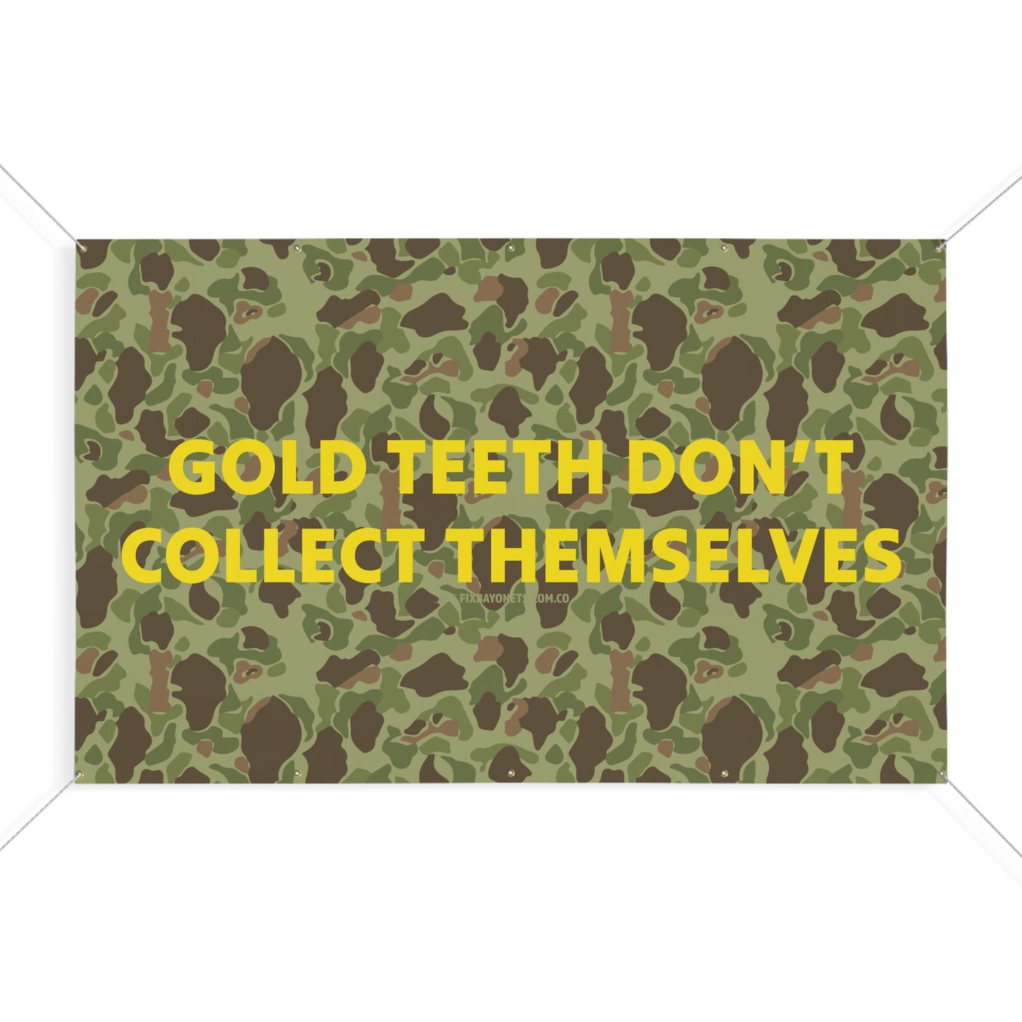 Gold Teeth Don't Collect Themselves Banner