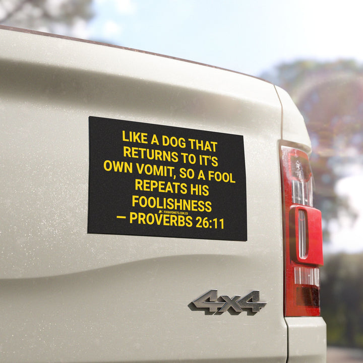 Proverbs 26:11 Car Magnet