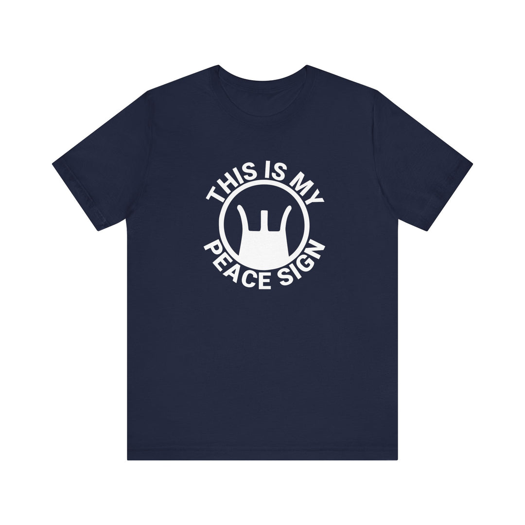 This is my Peace Sign TEE