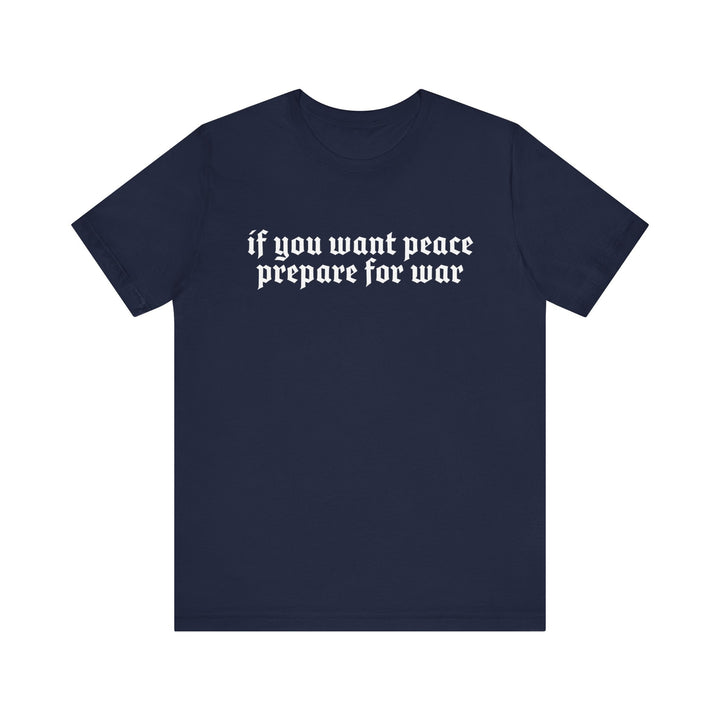 PREPARE FOR WAR TEE
