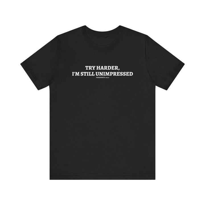 Try Harder Tee