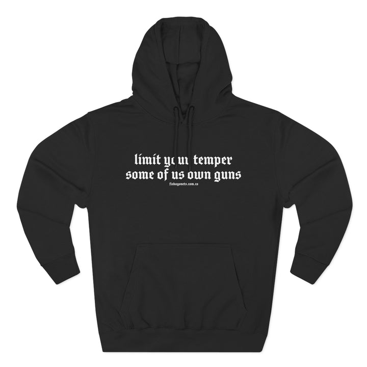 Limit Your Temper Hoodie