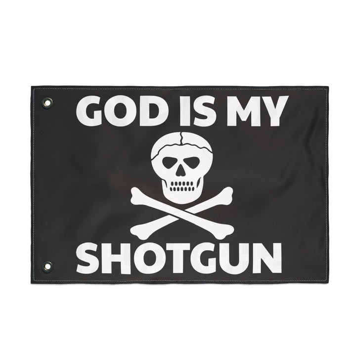 GOD IS MY SHOTGUN Flag