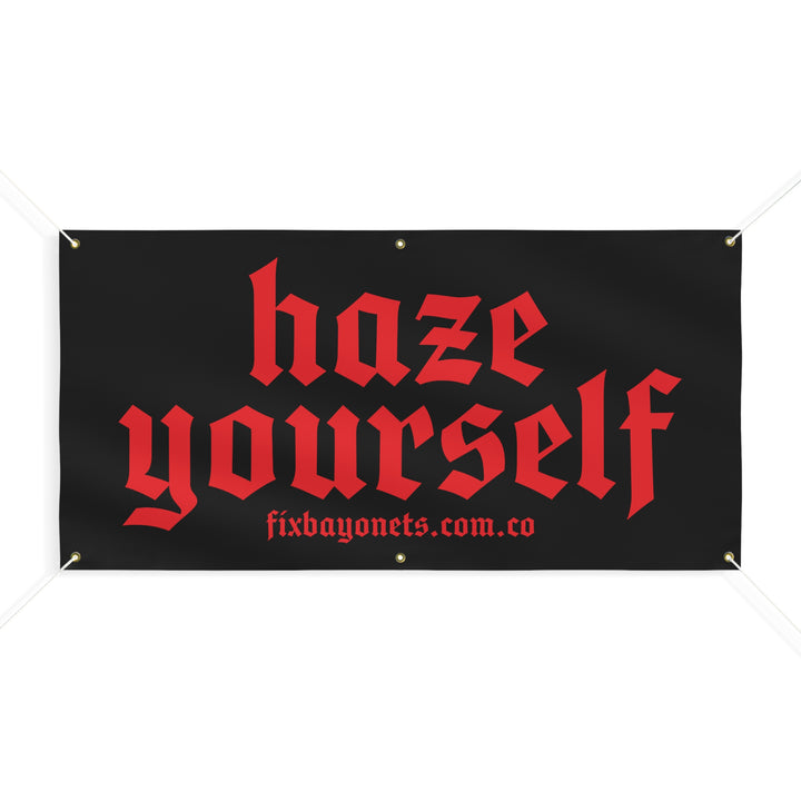 HAZE YOURSELF BANNER