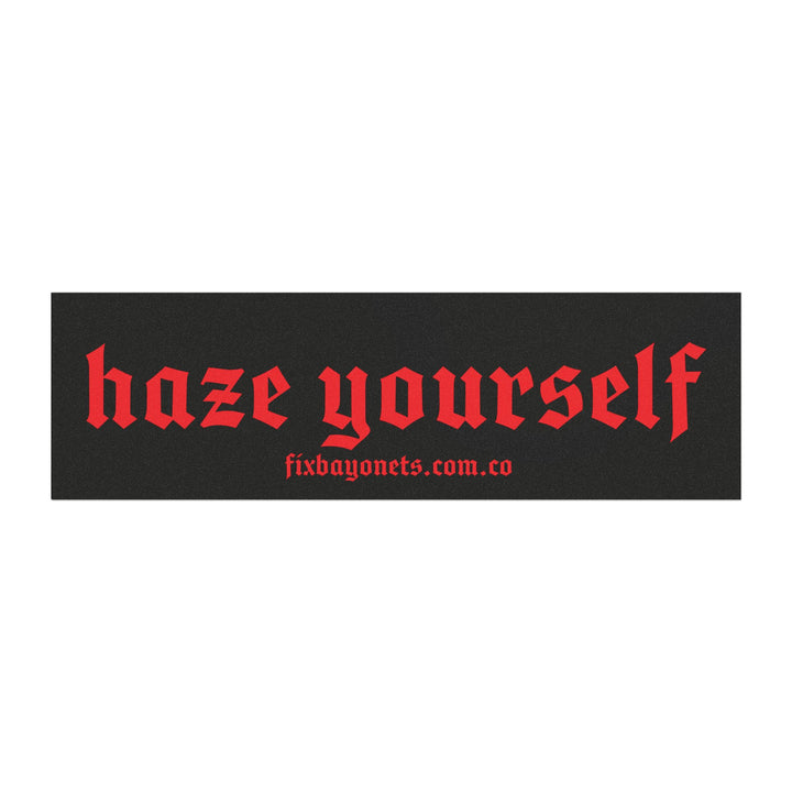 HAZE YOURSELF Magnet