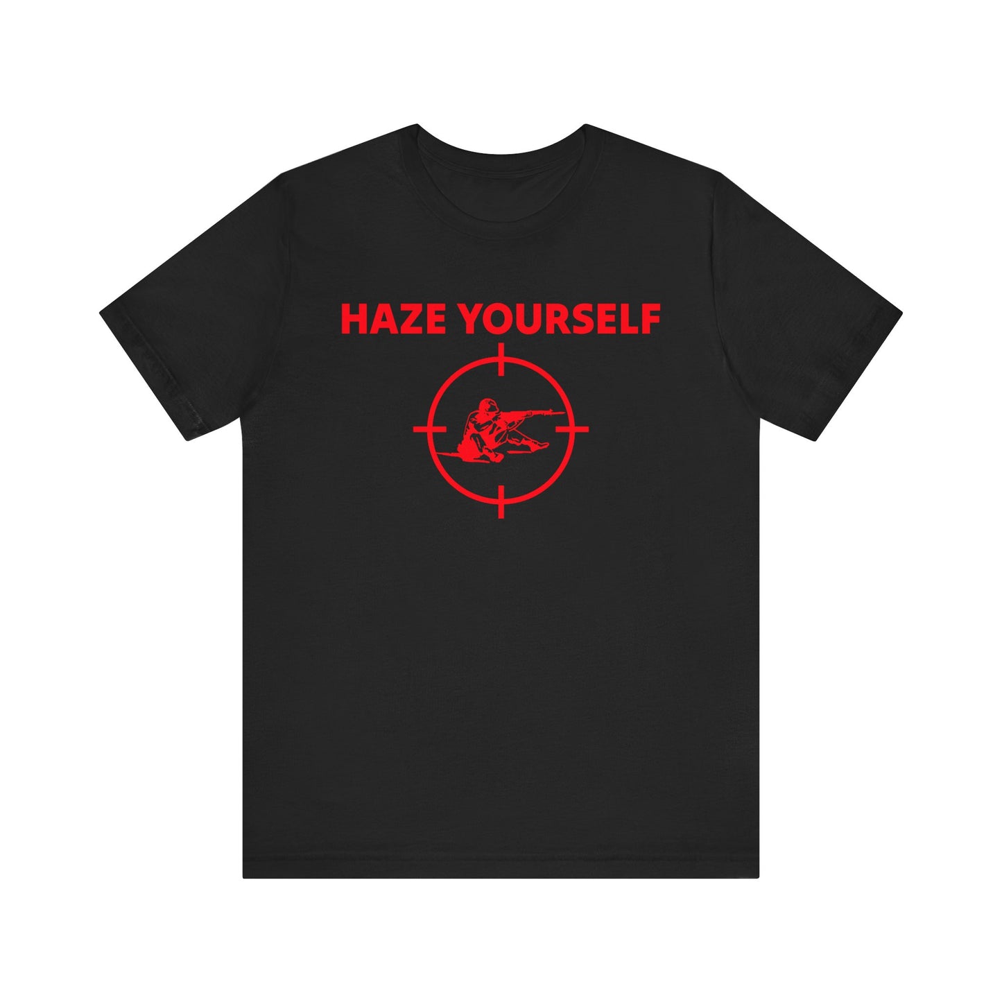 Haze Yourself Tee