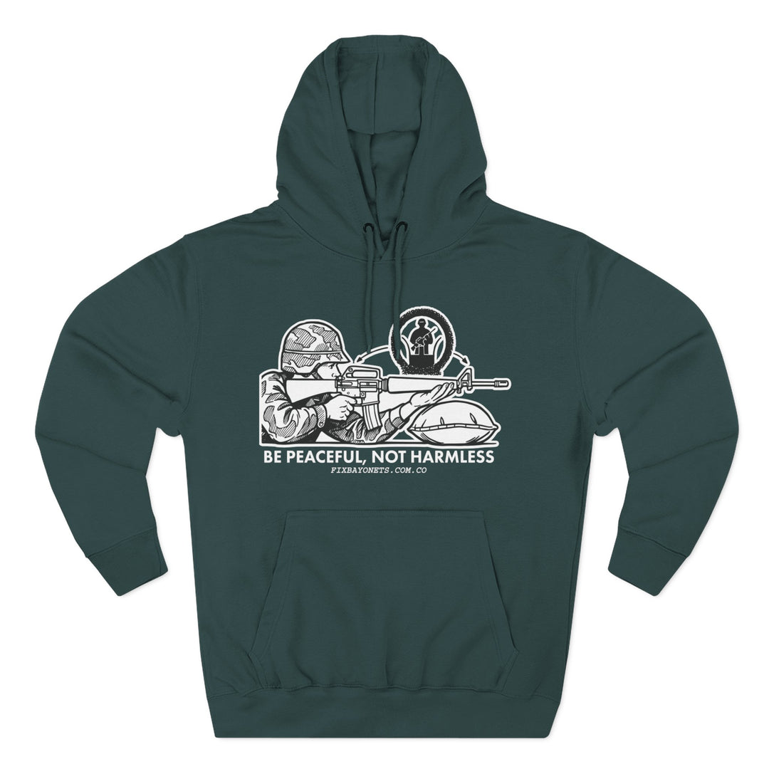 Be Peaceful, not Harmless Hoodie