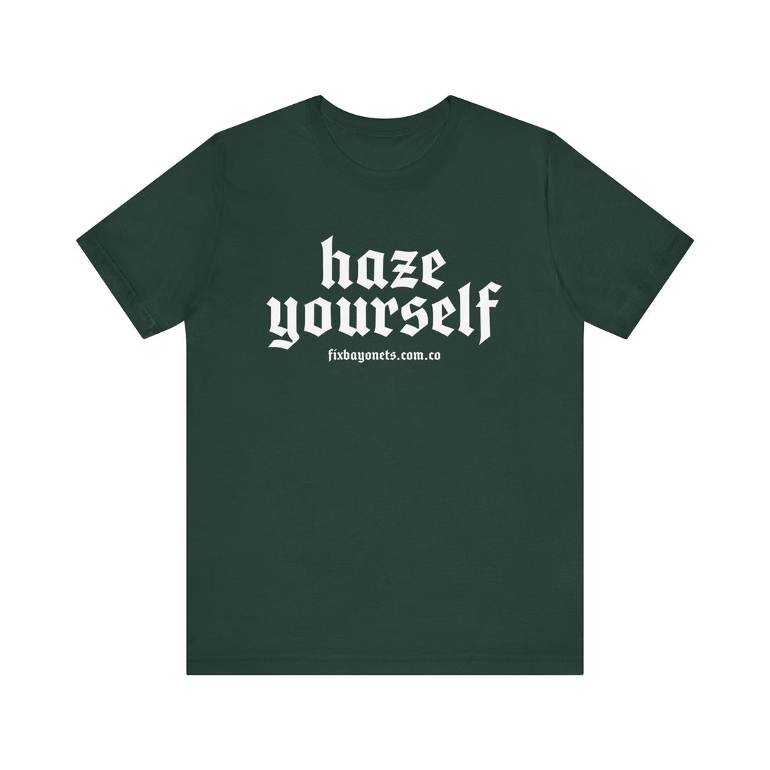 Haze Yourself Tee