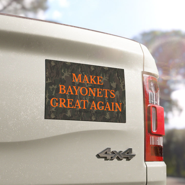 Make Bayonets Great Again (Hunt) Car Magnet