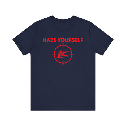 Haze Yourself Tee