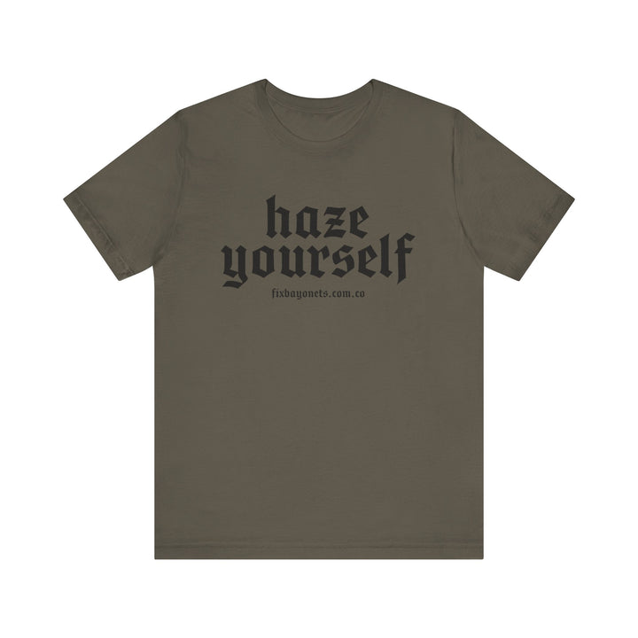 Haze Yourself Tee