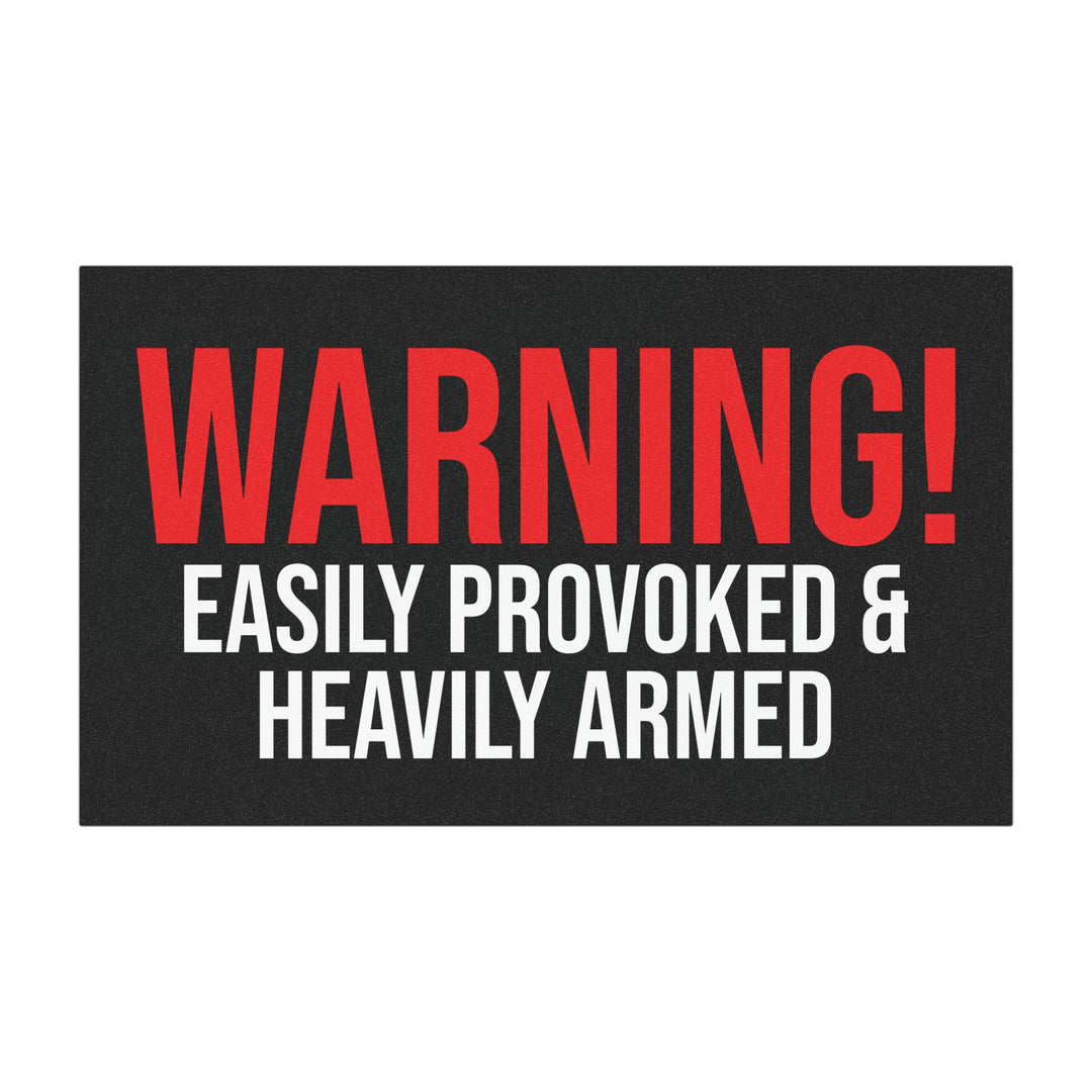 Easily Provoked Magnet