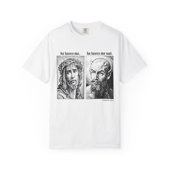 He Loves Me TEE