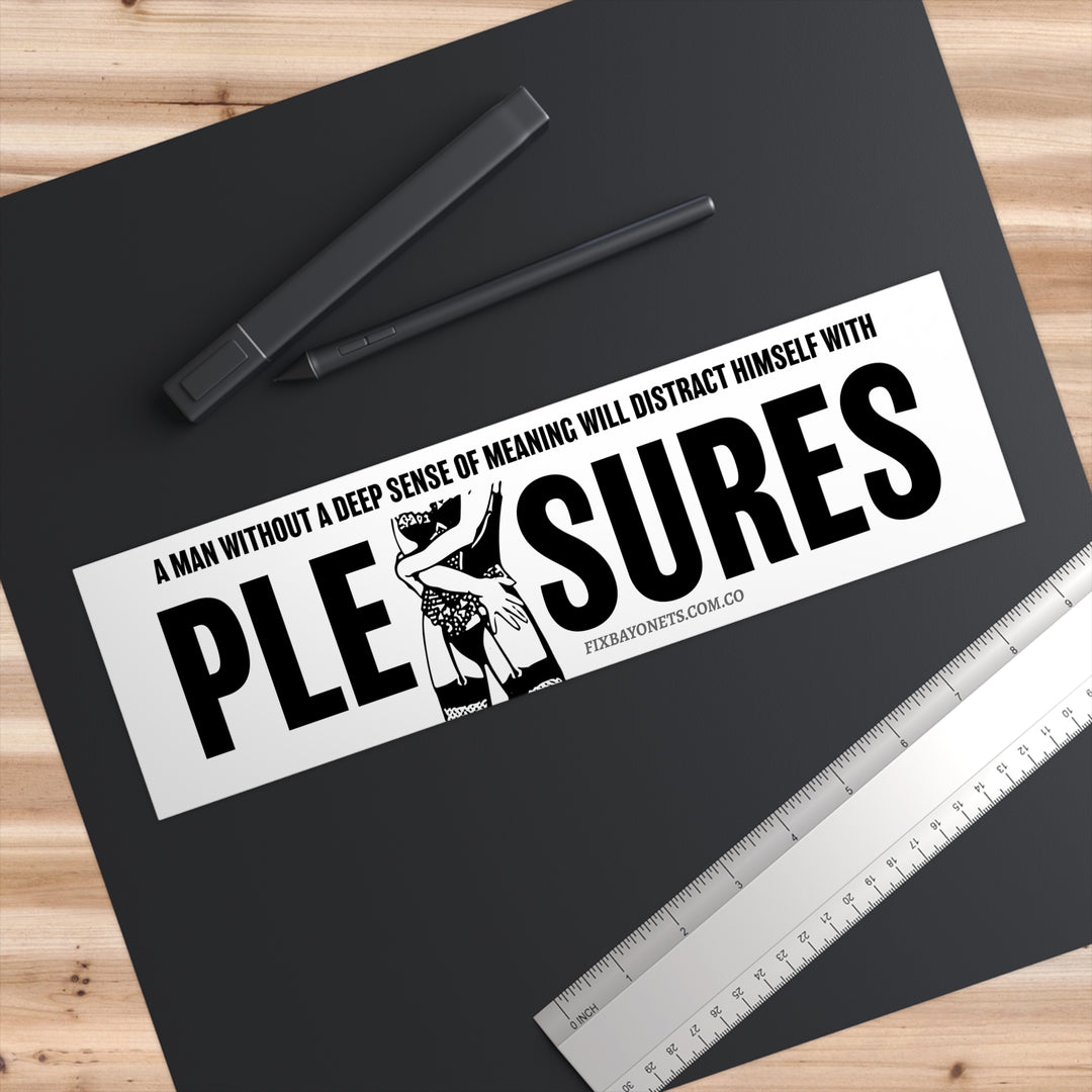PLEASURES Sticker