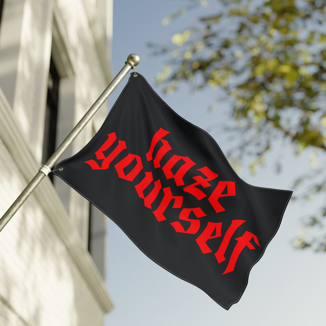 HAZE YOURSELF Flag