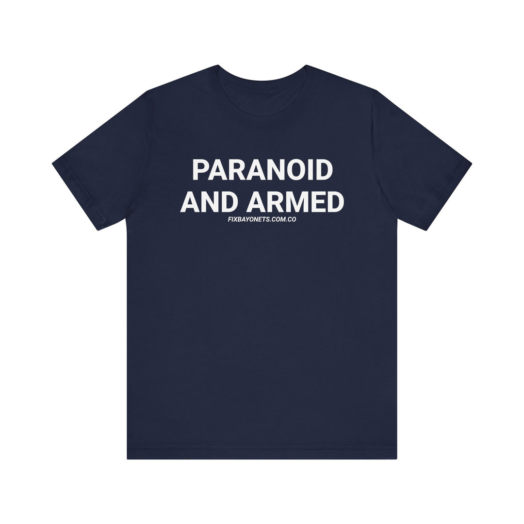 PARANOID AND ARMED TEE