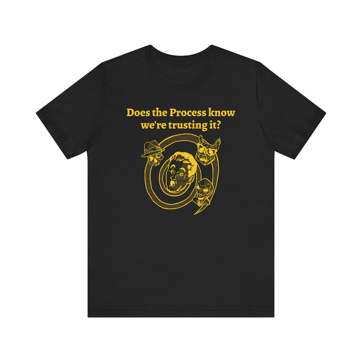 Trust Process Tee