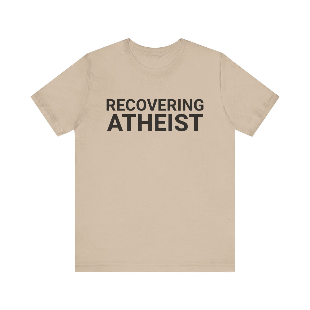 RECOVERING ATHEIST TEE