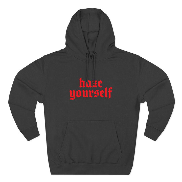 Haze Yourself Hoodie