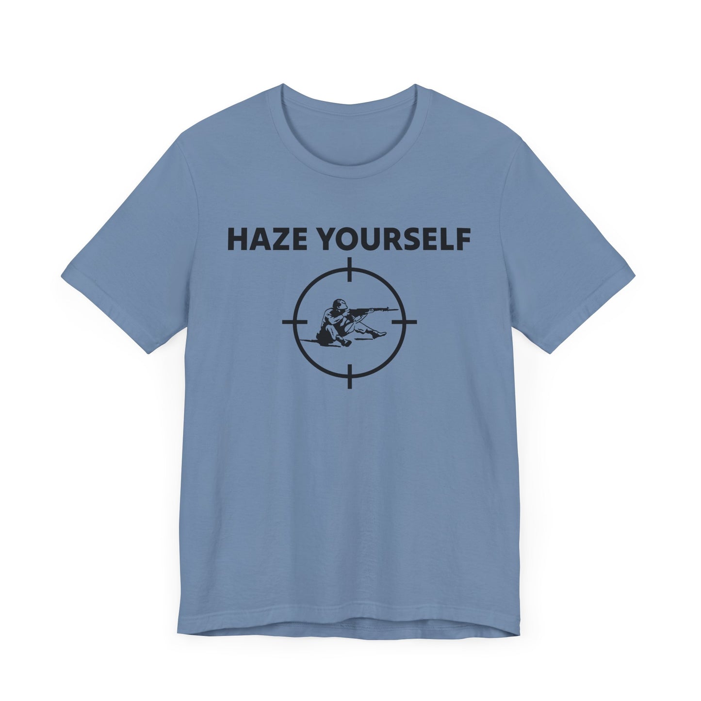 Haze Yourself Tee