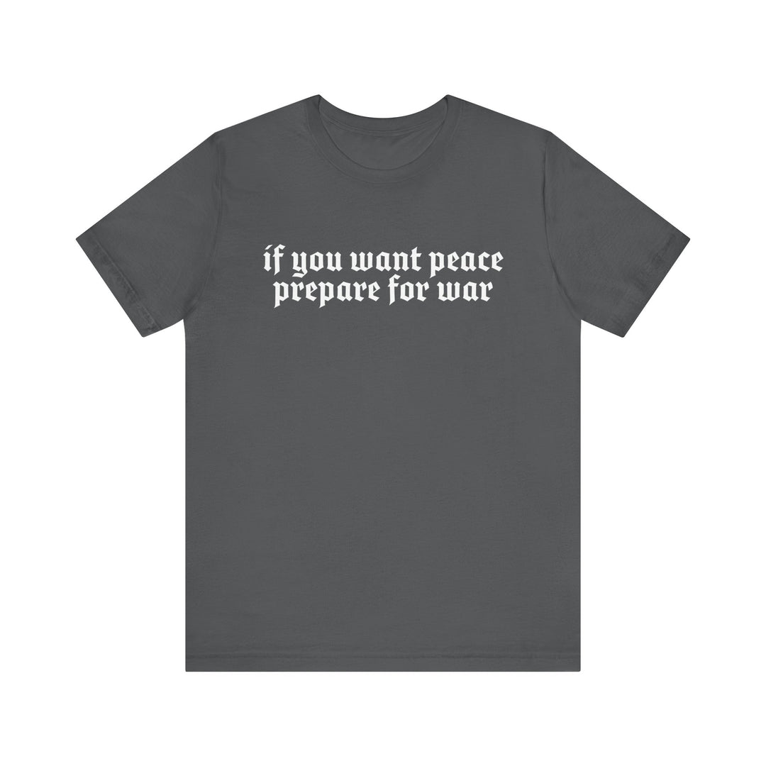 PREPARE FOR WAR TEE