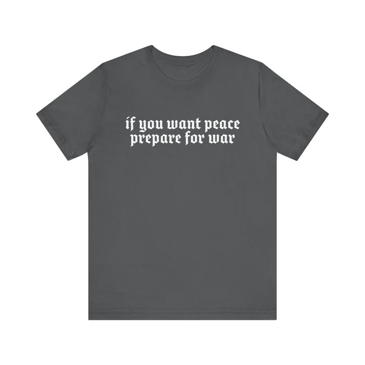 PREPARE FOR WAR TEE