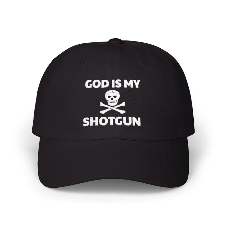 GOD IS MY SHOTGUN Dad Cap
