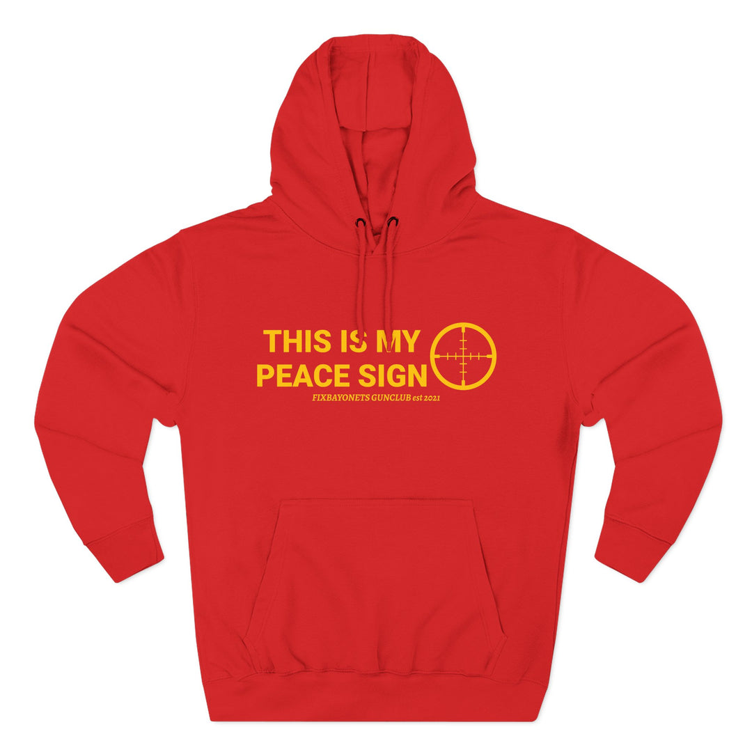 THIS IS MY PEACE SIGN Hoodie (Reticle)