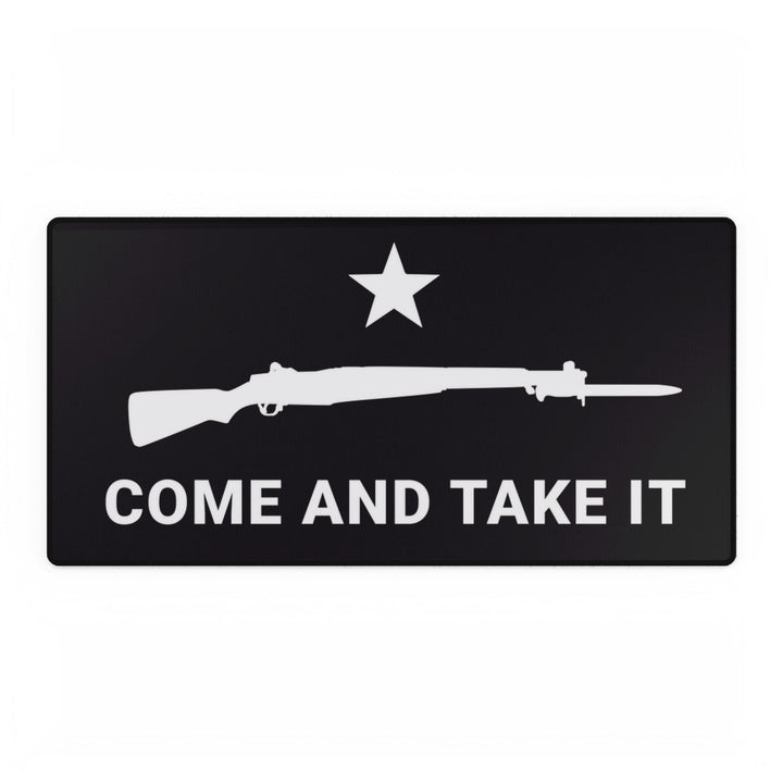 COME AND TAKE IT (M1 Garand) DESK MAT