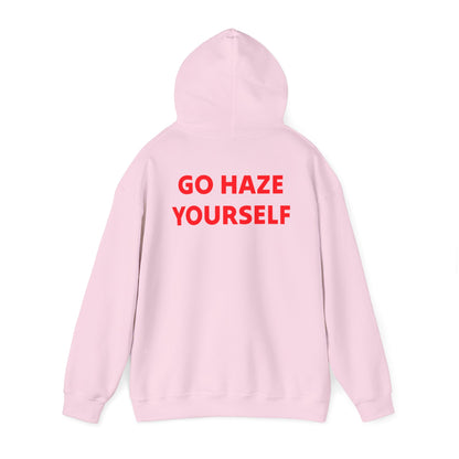 Go Haze Yourself Hoodie