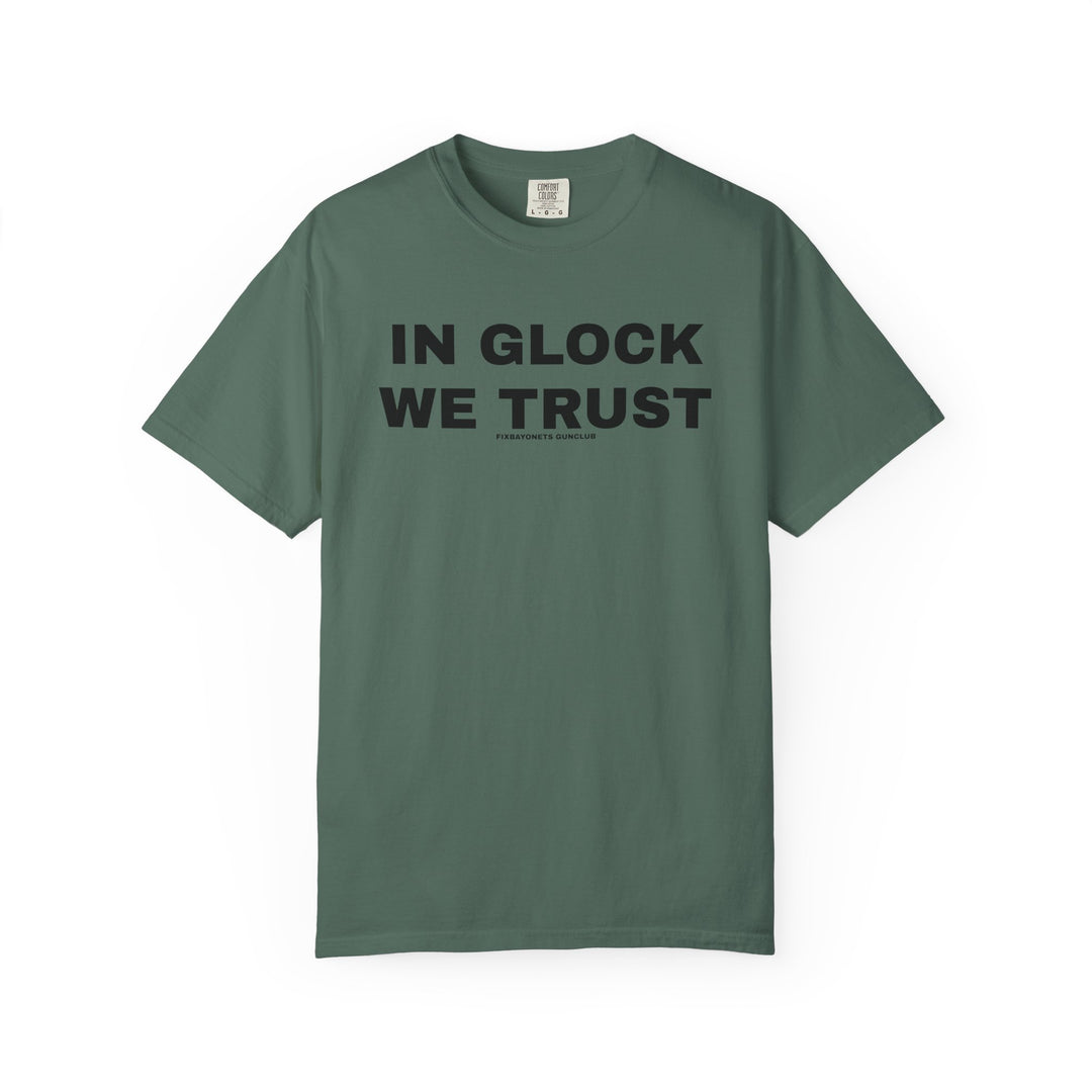 IN GLOCK WE TRUST T-shirt