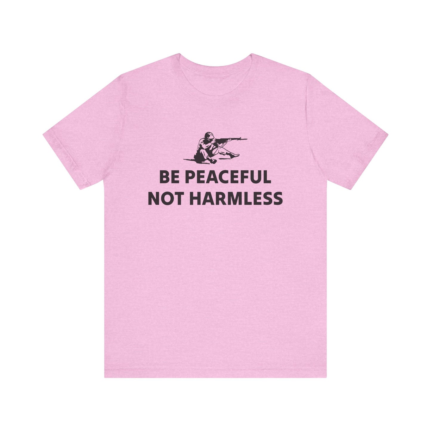 Peaceful Not Harmless Tee