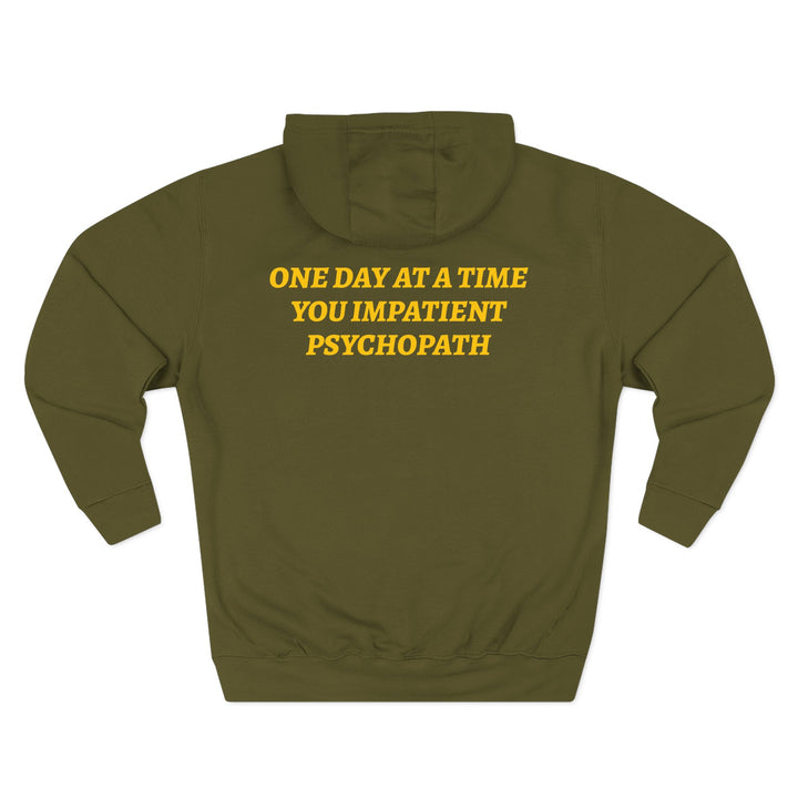 Impatient Psychopath Hoodie