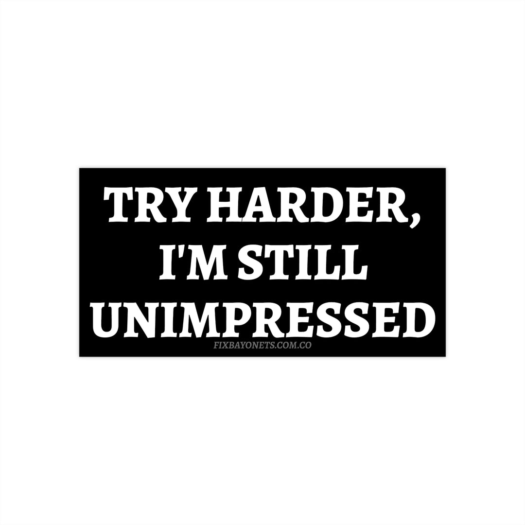 Try Harder Sticker