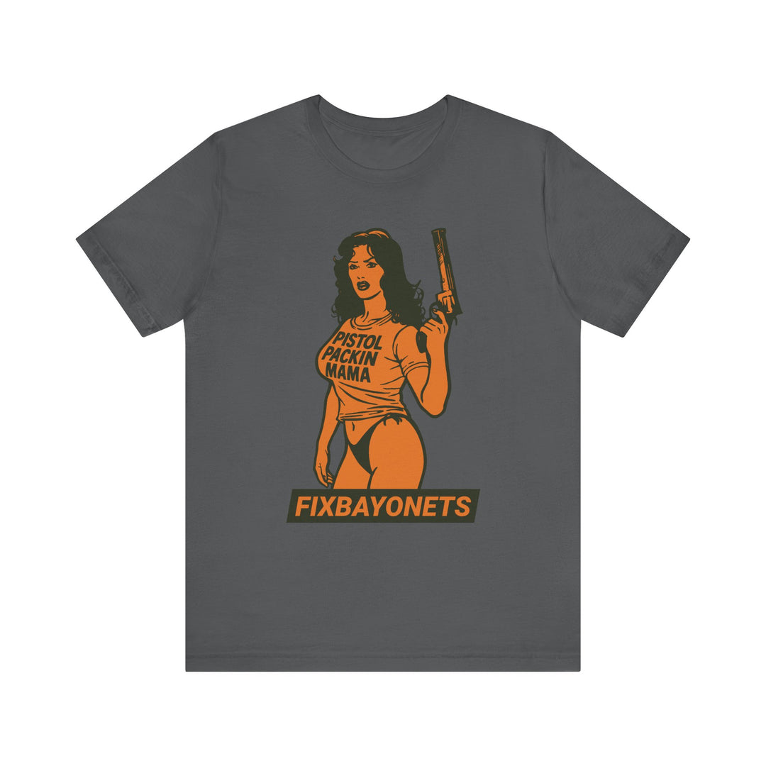 PISTOL PACKIN MAMA TEE