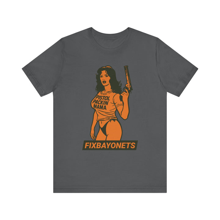 PISTOL PACKIN MAMA TEE