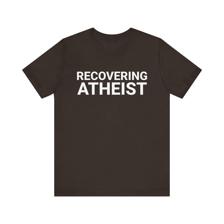 RECOVERING ATHEIST TEE