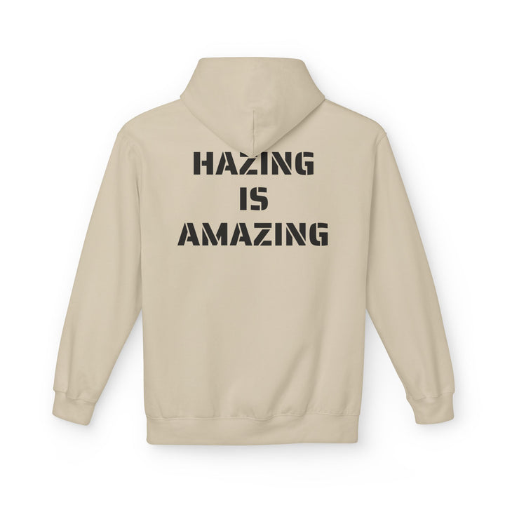 HAZING IS AMAZING HOODIE