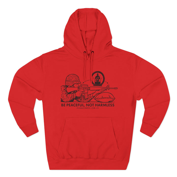 Be Peaceful, not Harmless Hoodie
