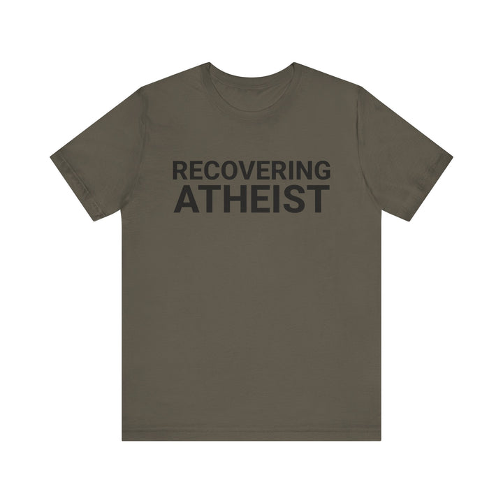 RECOVERING ATHEIST TEE